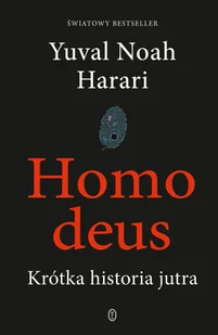 Homo deus. Krótka historia jutra - Nauki przyrodnicze - miniaturka - grafika 1