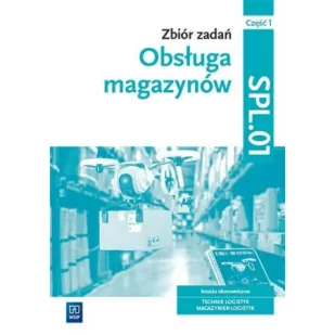 WSiP Obsługa magazynów. Zbiór zadań SPL.01 WSiP - Grażyna Karpus - Podręczniki dla szkół zawodowych - miniaturka - grafika 2