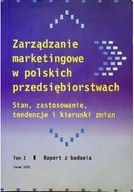 Marketing - Zarządzanie marketingowe w polskich przedsiębiorstwach tom I - miniaturka - grafika 1
