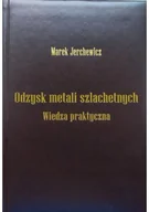 Chemia - Odzysk metali szlachetnych wiedza praktyczna - miniaturka - grafika 1