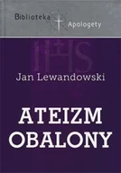 Religia i religioznawstwo - Ateizm obalony - miniaturka - grafika 1
