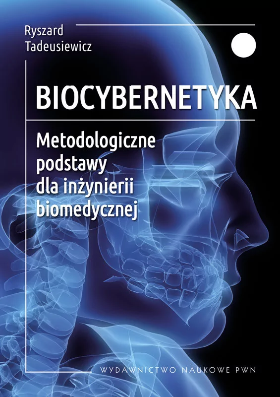 Biocybernetyka Ryszard Tadeusiewicz