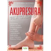 Książki medyczne - Akupresura bez tajemnic Nowa - miniaturka - grafika 1