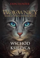 Powieści i opowiadania - Wojownicy. Tom 8. Nowa przepowiednia. Wschód księżyca - miniaturka - grafika 1