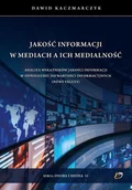 Psychologia - Jakość informacji w mediach a ich medialność - Dawid Kaczmarczyk - książka - miniaturka - grafika 1