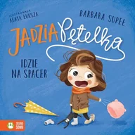 Literatura popularno naukowa dla młodzieży - Jadzia Pętelka idzie na spacer - miniaturka - grafika 1