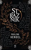 Fantasy - Strażnik - Hendel Paulina - książka - miniaturka - grafika 1