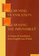 E-booki - podręczniki - Maria Piotrowska Learning translation  Learning the impossible$1847 - miniaturka - grafika 1