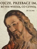 Ikony i obrazy sakralne - Baner na Wielki Post "Ojcze przebacz im" 75x100 cm - miniaturka - grafika 1