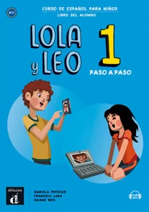 LektorKlett Lola y Leo paso a paso 1. Libro del alumno. A1.1 Francisco Lara, Marcela Fritzler, Daiane Reis - Edukacja przedszkolna - miniaturka - grafika 2