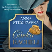 Audiobooki - literatura popularnonaukowa - Córka Racheli. Dama w kapeluszu. Tom 2 Anna Stryjewska - miniaturka - grafika 1