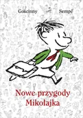 Baśnie, bajki, legendy - Nowe przygody Mikołajka - Rene Goscinny, Sempe Jean-Jacques - miniaturka - grafika 1