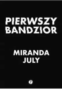 Pierwszy bandzior - Powieści - miniaturka - grafika 2