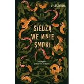 Poezja - Siedzą we mnie smoki - Justyna Luszyńska - książka - miniaturka - grafika 1