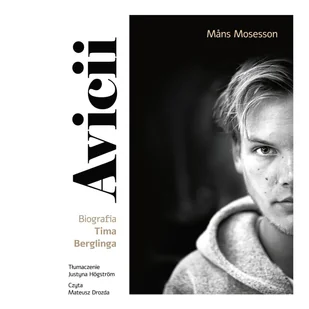 Avicii. Biografia Tima Berglinga - Audiobooki - biografie - miniaturka - grafika 1