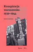 Pamiętniki, dzienniki, listy - Konspiracja Warszawska 1939-1944 - miniaturka - grafika 1