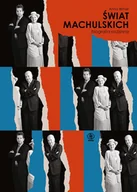 Biografie i autobiografie - Świat Machulskich. Biografia rodzinna - miniaturka - grafika 1