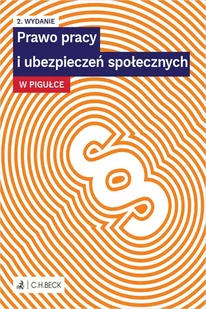 C.H. Beck Prawo pracy i ubezpieczeń społecznych w pigułce praca zbiorowa - Prawo - miniaturka - grafika 1