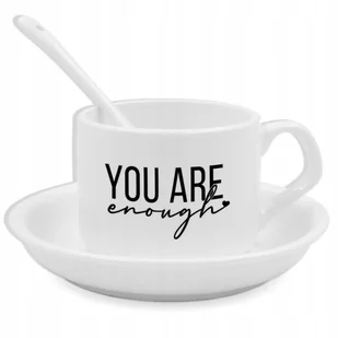 Zestaw Filiżanka Łyżeczka Podstawka YOU ARE ENOUGH Na Prezent Wzory - Gadżety dla niej i dla niego - miniaturka - grafika 1