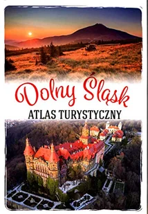 SBM Dolny Śląsk. Atlas turystyczny Bronowicka Monika - Albumy krajoznawcze - miniaturka - grafika 2