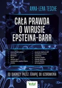 Zdrowie - poradniki - Cała prawda o wirusie Epsteina-Barr Anna-Lena Tesche - miniaturka - grafika 1