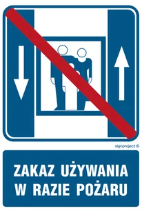 RB500 ZAKAZ UŻYWANIA DŹWIGU OSOBOWEGO W CZASIE POŻARU, FN - FOLIA SAMOPRZYLEPNA; (500X750MM) - Systemy ekspozycyjne i znaki informacyjne - miniaturka - grafika 1