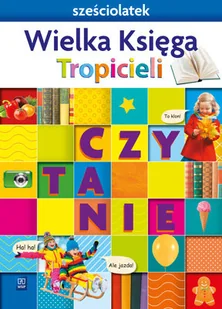 Nowi Tropiciele Sześciolatek Wielka Księga WSIP Nowa - Podręczniki dla liceum - miniaturka - grafika 1