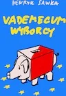 Vademecum wyborcy - Dramaty - miniaturka - grafika 1
