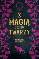 E-booki - fantastyka i horror - Z magią jej do twarzy - miniaturka - grafika 1