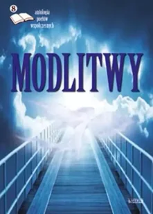 Modlitwy 8. Antologia poetów współczesnych - praca zbiorowa - Poezja - miniaturka - grafika 1