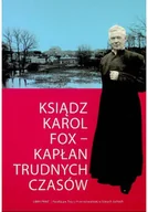 Biografie i autobiografie - Kapłan trunych czasów - miniaturka - grafika 1