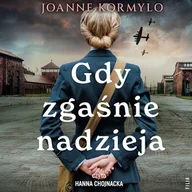 Audiobooki - literatura popularnonaukowa - Gdy zgaśnie nadzieja Joanne Kormylo - miniaturka - grafika 1