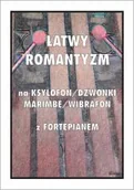 Książki o muzyce - Łatwy Romantyzm na ksylofon / dzwonki / marimbę... - miniaturka - grafika 1