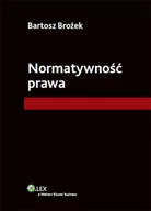 Prawo - Normatywność prawa - Bartosz Brożek - miniaturka - grafika 1