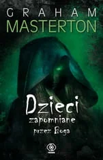 Rebis Dzieci zapomniane przez Boga - Horror, fantastyka grozy - miniaturka - grafika 2