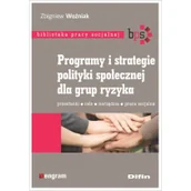 Ekonomia - Woźniak Zbigniew Program i strategie polityki społecznej dla grup ryzyka - miniaturka - grafika 1