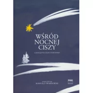 Książki o muzyce - PWM Wśród nocnej ciszy.12 kolęd na głos i fortepian Twardowski Romuald - miniaturka - grafika 1