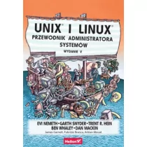 Nemeth Evi Unix i Linux Przewodnik administratora systemów - Systemy operacyjne i oprogramowanie - miniaturka - grafika 1
