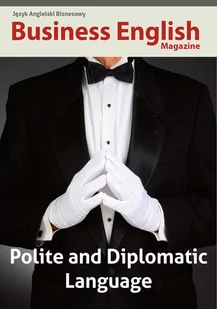 Business English Magazine. Polite and Dyplomatic Language - E-booki - języki obce - miniaturka - grafika 1