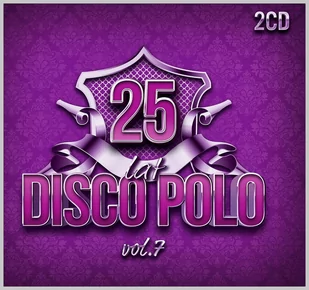 Box: 25 lat Disco Polo. Volume 7 - Muzyka klubowa, dance - miniaturka - grafika 1
