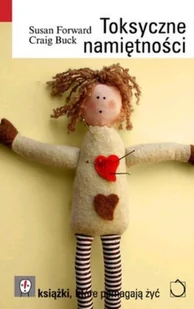 Toksyczne Namiętności - Rozwój osobisty - miniaturka - grafika 1