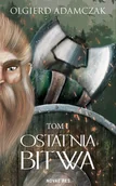 Fantasy - Novae Res Ostatnia bitwa - Olgierd Adamczak - miniaturka - grafika 1