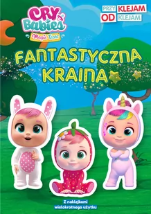 Cry babies. Przyklejam Odklejam. Fantastyczna kraina - Kolorowanki, wyklejanki - miniaturka - grafika 1