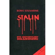 Historia Polski - Księgarnia Akademicka Stalin. Rys historyczny bolszewizmu Boris Souvarine - miniaturka - grafika 1