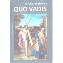 Henryk Sienkiewicz Quo Vadis BR - Powieści i opowiadania - miniaturka - grafika 1