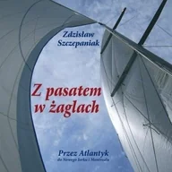 Książki o kulturze i sztuce - Z pasatem w żaglach - miniaturka - grafika 1