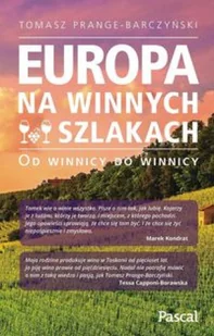 Europa na winnych szlakach. Od winnicy do winnicy - Przewodniki - miniaturka - grafika 2