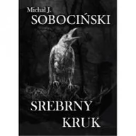 Horror, fantastyka grozy - STOW.ABYSSOS Srebrny Kruk NW SOBOCIŃSKI MICHAŁ - miniaturka - grafika 1