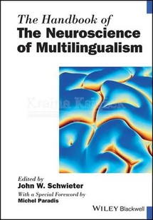 The Handbook of the Neuroscience of Multilingualism - Pozostałe książki - miniaturka - grafika 1