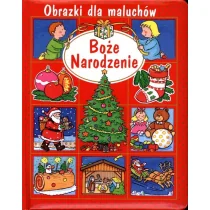 Olesiejuk Sp. z o.o. Boże Narodzenie. Obrazki dla maluchów Emilie Beaumont, Nathalie Belineau, Sylvie Michelet (ilustr.) - Książki edukacyjne - miniaturka - grafika 1